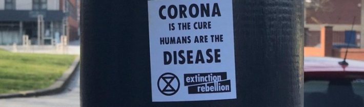 Environmentalistická skupina: „Korona je lék – lidstvo je nemoc“