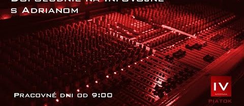 Dopoludnie na InfoVojne s Adrianom 17.4.2020