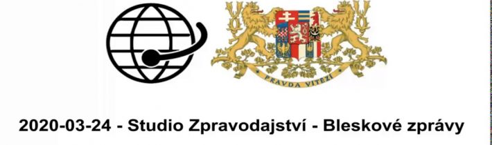 2020 03 24   Studio Zpravodajství   Bleskové zprávy