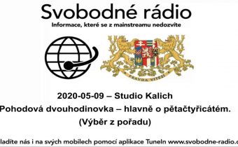 2020 05 09 – Studio Kalich – Pohodová dvouhodinovka – hlavně o pětačtyřicátém Výběr z pořadu