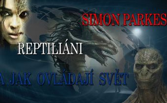 Simon Parkes   Reptiliáni a jak ovládají svět