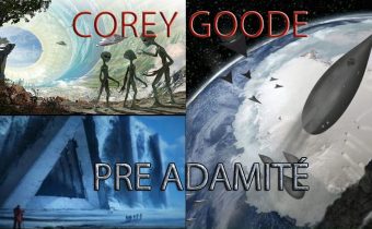 Corey Goode o PRE-ADAMITECH na ANTARKTIDĚ