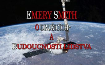 Emery Smith  – O družicích a Budoucnosti lidstva