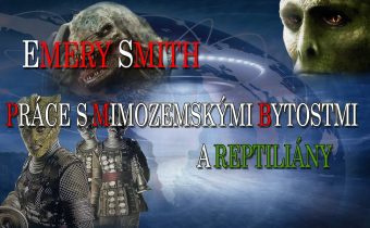 Emery Smith – Práce s mimozeskými bytostmi a Reptiliány
