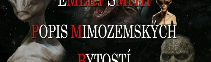 Emery Smith – Popis mimozemských bytostí