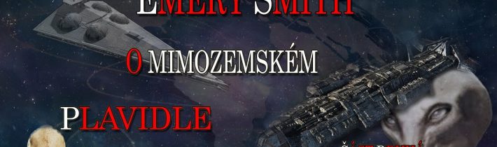 Emery Smith – O mimozemském plavidle / díl druhý