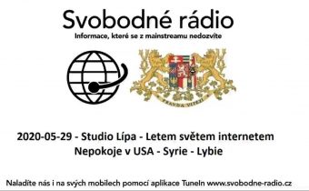 2020-05-29 – Studio Lípa – Letem světem internetem – Nepokoje v USA – Syrie – Lybie.