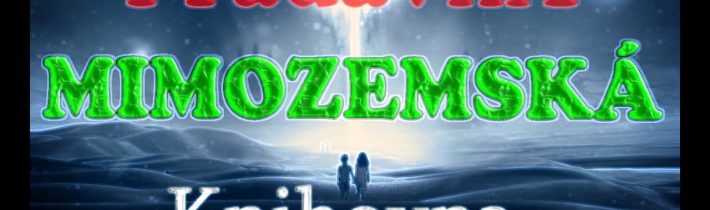 Pradávná MIMOZEMSKÁ Knihovna