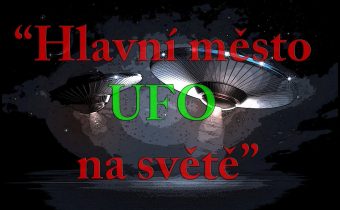 “Hlavní město UFO na světě”
