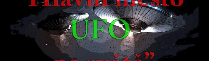 “Hlavní město UFO na světě”
