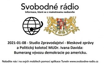 2021-01-08 – Studio Zpravodajství – Bleskové zprávy a Politický kolotoč MUDr. Ivana Davida