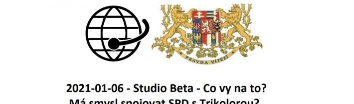 2021-01-06 – Studio Beta – Co vy na to? Má smysl spojovat SPD s Trikolorou?