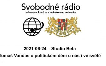 2021 06 24 – Studio Beta – Tomáš Vandas o politickém dění u nás i ve světě