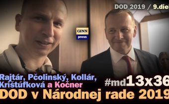 DOD v Národnej rade 2019 (9. diel): Rajtár, Pčolinský, Kollár, Krištúfková a Kočner #md13x36