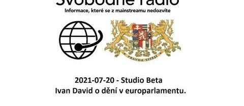 2021-07-20 – Studio Beta – Ivan David o dění v europarlamentu.