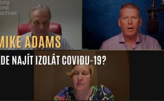 REINER FUELLMICH & MIKE ADAMS: EXISTUJE IZOLÁT COVIDU-19? PROČ PCR TESTY LŽOU A JAK SE ÚČINNĚ BRÁNIT COVID ONEMOCNĚNÍ (VIDEO 49 MIN, CZ TITL)