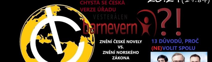 STREAM incorrect.cz 31.8.2021 – 13 důvodů, proč (NE)volit SPOLU a chystá se český Barnevernet?!