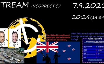 STREAM incorrect.cz 7.9.2021 – Pulse of Europe a Peksa, Praha a pirátská "mafie", Nový Zéland…