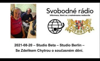 2021-08-20 – Studio Beta – Studio Berlín – Se Zdeňkem Chytrou o současném dění
