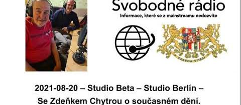 2021-08-20 – Studio Beta – Studio Berlín – Se Zdeňkem Chytrou o současném dění
