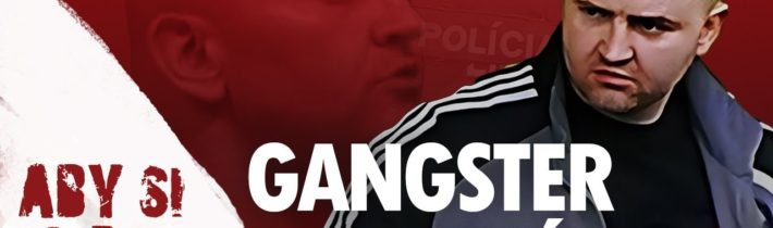 „Gangster z Považia“… Príbeh Miroslava Masláka