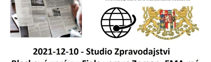 2021-12-10 – Studio Zpravodajství – Bleskové zprávy: Fiala versus Zeman, EMA..