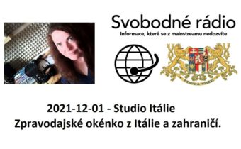 2021-12-01 – Studio Itálie – Zpravodajské okénko z Itálie a zahraničí.