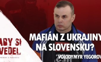 Boss ukrajinskej mafie na Slovensku…Volodymyr Yegorov