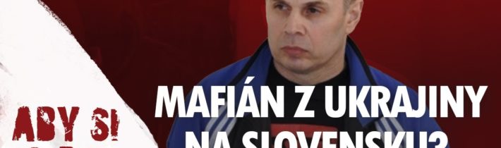 Boss ukrajinskej mafie na Slovensku…Volodymyr Yegorov