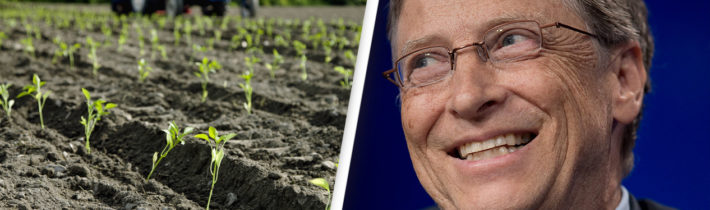 Jak chce Bill Gates změnit stravovací systém (video) – Necenzurovaná pravda