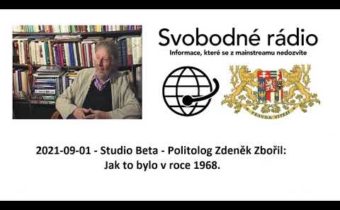 2021-09-01 – Studio Beta –  Politolog Zdeněk Zbořil: Jak to bylo v roce 1968.