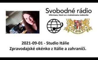 2021-09-01 – Studio Itálie – Zpravodajské okénko z Itálie a zahraničí.