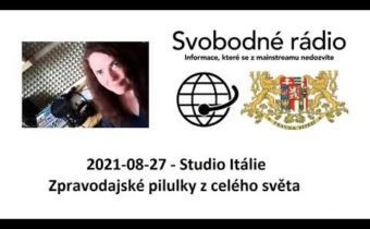 2021-08-27 – Studio Itálie – Zpravodajské pilulky z celého světa