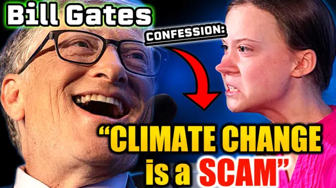 Bill Gates byl přistižen, jak v kruhu svých známých přiznává, že změna klimatu je podvod WEF (video) – Necenzurovaná pravda