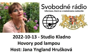 2022-10-13 – Studio Kladno –  Hovory pod lampou. Host: Jana Yngland Hrušková