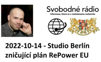 2022-10-14 – Studio Berlín – zničující plán RePower EU