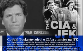 Co řekl Tuckerův zdroj o CIA a atentátu na JFK (VIDEO CZ Titl, 5 min)