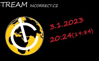 STREAM incorrect.cz 3.1.2023