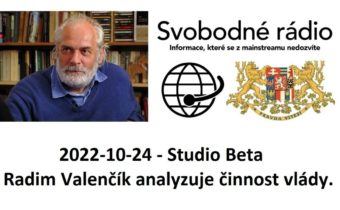 2022-10-24 – Studio Beta – Radim Valenčík analyzuje činnost vlády.