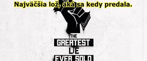 VIDEO: Najväčšia lož, aká sa kedy predala: George Floyd a vzostup hnutia Black Lives Matter (americký dokumentárny film, 2022, slovenské titulky)