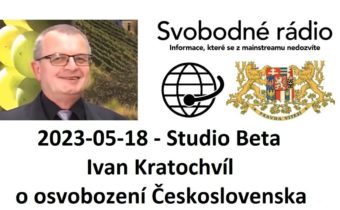 2023-05-18 – Studio Beta –  Ivan Kratochvíl o osvobození Československa.