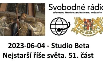 2023-06-04 – Studio Beta –  Nejstarší říše světa. 51. část.