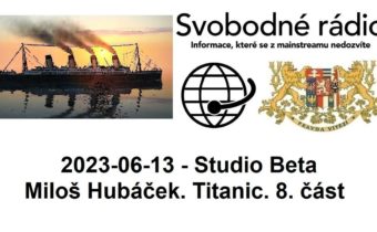 2023-06-13 – Studio Beta –  Miloš Hubáček. Titanic. 8. část.