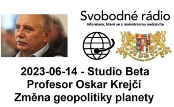 2023-06-14 – Studio Beta –  Profesor Oskar Krejčí. Změna geopolitiky planety.