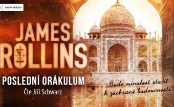 James Rollins – Poslední orákulum | Audiokniha