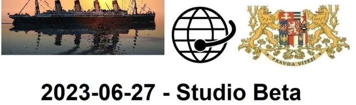 2023-06-27 – Studio Beta –  Miloš Hubáček. Titanic. 12. část.