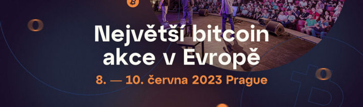 BITCOIN JAKO ZÁCHRANNÝ ČLUN. Největší bitcoinová událost Evropy proběhne v Praze již tento víkend (VIDEO)
