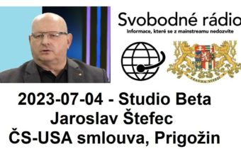 2023-07-04 – Studio Beta –  Jaroslav Štefec: ČS-USA smlouva, Prigožin.