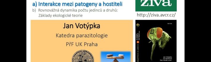 Pokroky v biologii 2022 (5.1) Jan Votýpka: Interakce mezi patogeny a hostiteli (PřF UK 19.3.2022)