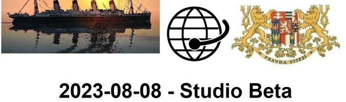 2023-08-08 – Studio Beta –  Miloš Hubáček. Titanic. 24. část.